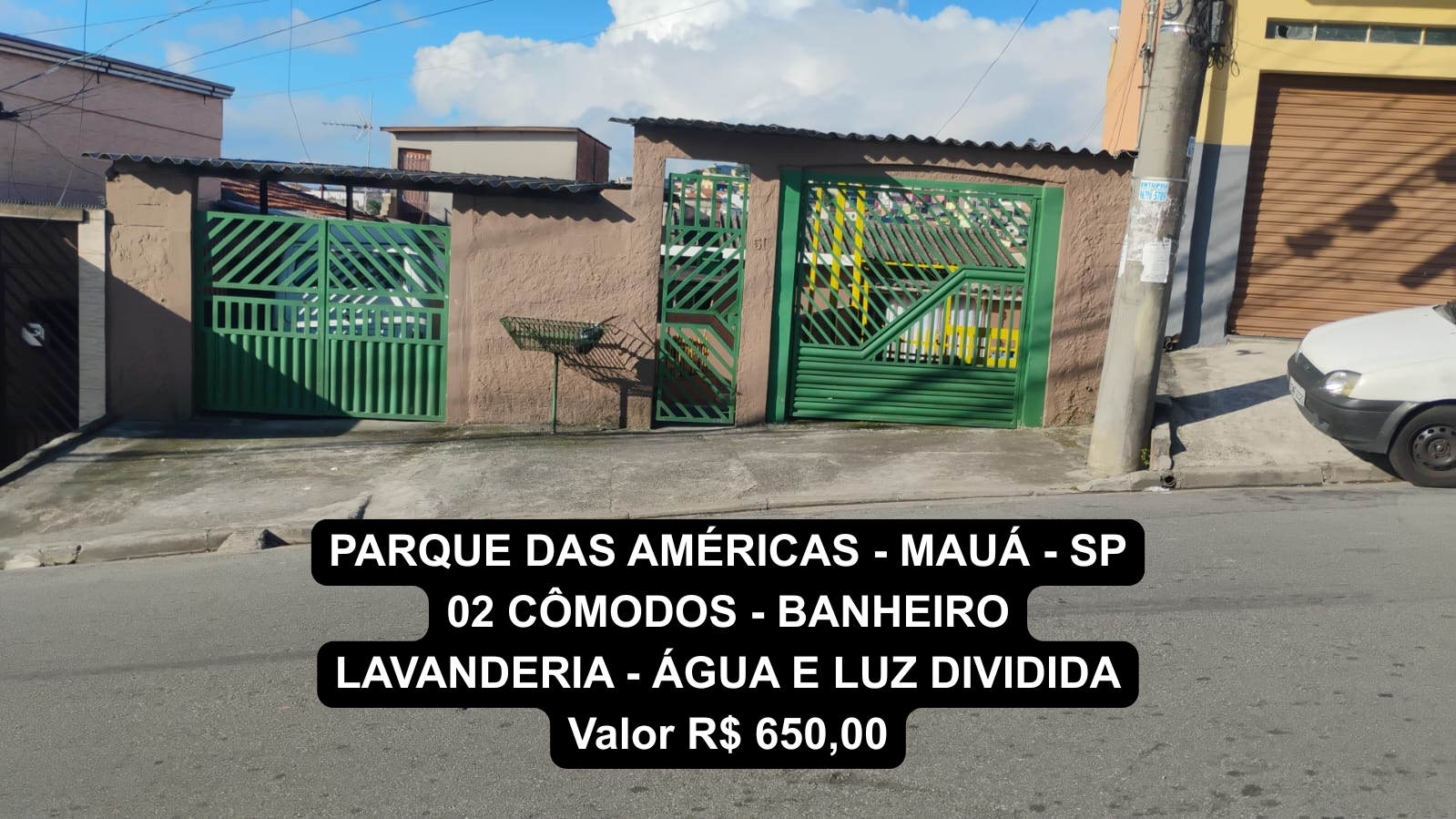 Parque das Américas - MAUÁ - SP - 02 Cômodos - Banheiro - Lavanderia - Água e luz dividida - Valor R$ 650,00